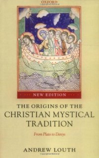 cover of the book The Origins of the Christian Mystical Tradition: From Plato to Denys