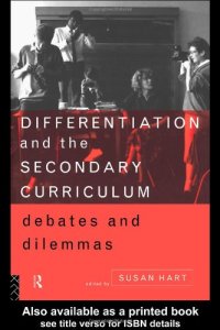 cover of the book Differentiation and the Secondary Curriculum: Debates and Dilemmas