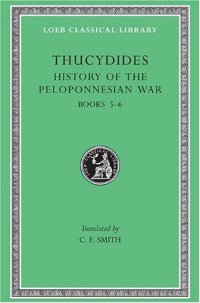 cover of the book Thucydides: History of the Peloponnesian War (Books 5-6)