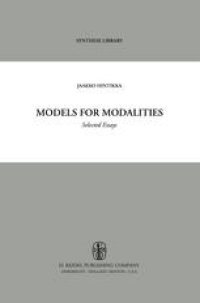 cover of the book Models for Modalities: Selected Essays