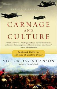 cover of the book Carnage and Culture: Landmark Battles in the Rise to Western Power