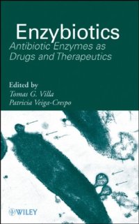 cover of the book Enzybiotics: Antibiotic Enzymes as Drugs and Therapeutics