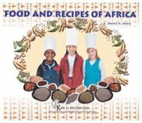 cover of the book Food and Recipes of Africa (Kids in the Kitchen)