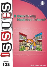 cover of the book A Genetically Modified Future? Issues Vol 138