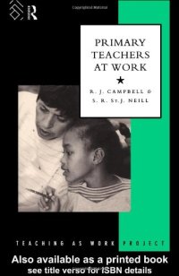 cover of the book Primary Teachers at Work (The Teaching as Work Project)