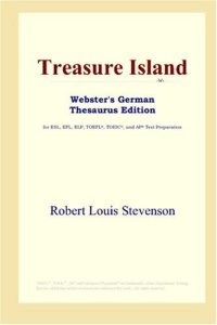 cover of the book Treasure Island (Webster's German Thesaurus Edition)