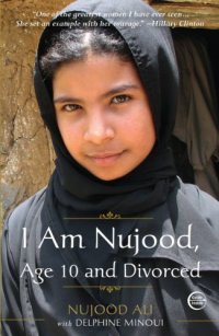 cover of the book I Am Nujood, Age 10 and Divorced