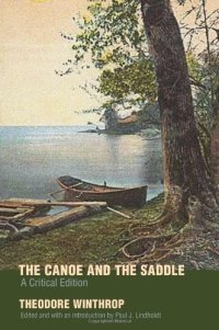 cover of the book The Canoe and the Saddle: A Critical Edition