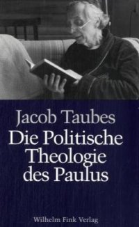 cover of the book Die politische Theologie des Paulus  GERMAN