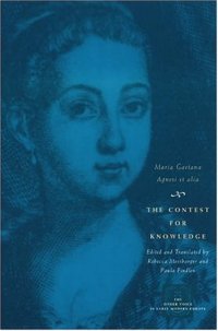 cover of the book The Contest for Knowledge: Debates over Women's Learning in Eighteenth-Century Italy (The Other Voice in Early Modern Europe)