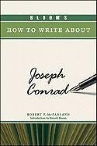 cover of the book Bloom's How to Write About Joseph Conrad (Bloom's How to Write About Literature)