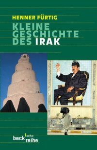 cover of the book Kleine Geschichte des Irak - Von der Gründung 1921 bis zur Gegenwart