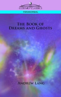 cover of the book The Book of Dreams and Ghosts