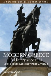 cover of the book Modern Greece: A History since 1821 (A New History of Modern Europe (NWME))