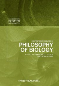 cover of the book Contemporary Debates in Philosophy of Biology (Contemporary Debates in Philosophy)