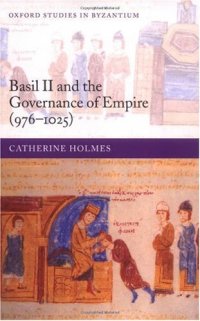 cover of the book Basil II and the Governance of Empire (976-1025)