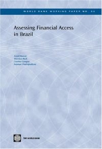 cover of the book Assessing Financial Access In Brazil (World Bank Working Papers)