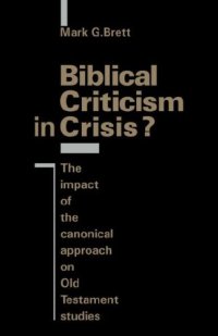 cover of the book Biblical Criticism in Crisis?: The Impact of the Canonical Approach on Old Testament Studies