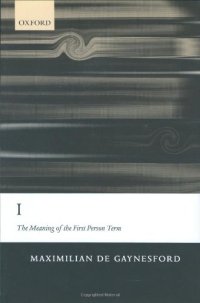 cover of the book I: The Meaning of the First Person Term