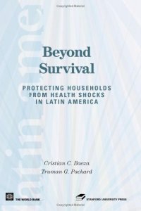 cover of the book Beyond Survival: Protecting Households from Health Shocks (Latin American Development)