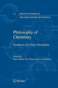 cover of the book Philosophy of Chemistry: Synthesis of a New Discipline