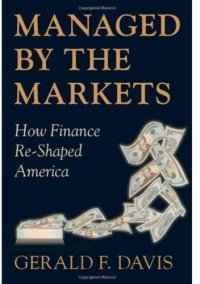 cover of the book Managed by the Markets: How Finance Re-Shaped America