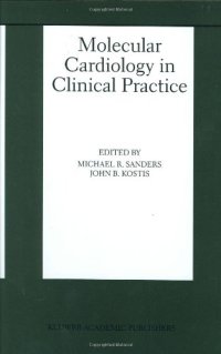 cover of the book Molecular Cardiology in Clinical Practice (Basic Science for the Cardiologist)