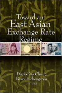 cover of the book Toward an East Asian Exchange Rate Regime