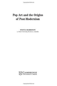 cover of the book Pop Art and the Origins of Post-Modernism (Contemporary Artists and their Critics)