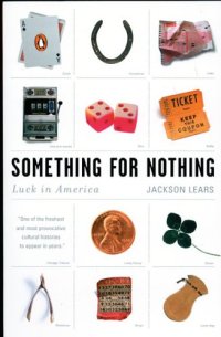 cover of the book Something for Nothing: Luck in America