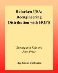 cover of the book Heineken USA: Reengineering Distribution with Hops