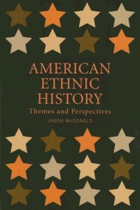 cover of the book American Ethnic History: Themes and Perspectives