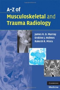 cover of the book A-Z of Musculoskeletal and Trauma Radiology