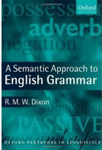 cover of the book A Semantic Approach to English Grammar (Oxford Textbooks in Linguistics), Second Edition