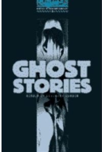 cover of the book Ghost Stories (Oxford Bookworms Library)