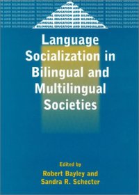 cover of the book Language Socialization in Bilingual and Multilingual Societies (Bilingual Education and Bilingualism, 39)