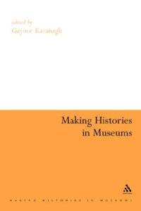 cover of the book Making Histories in Museums