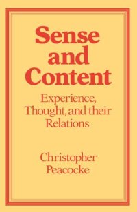 cover of the book Sense and Content: Experience, Thought, and their Relations