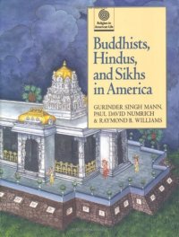 cover of the book Buddhists, Hindus, and Sikhs in America (Religion in American Life)