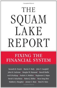 cover of the book The Squam Lake Report: Fixing the Financial System