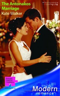 cover of the book The Antonakos Marriage (Modern Romance)