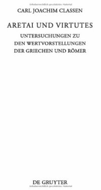 cover of the book Aretai und Virtutes: Untersuchungen zu den Wertvorstellungen der Griechen und Römer