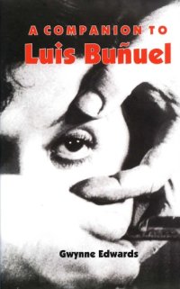 cover of the book A Companion to Luis Buñuel (Monografías A)