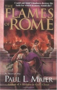 cover of the book The Flames of Rome: A Novel