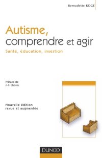 cover of the book Autisme, comprendre et agir