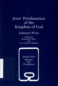 cover of the book Jesus' Proclamation of the Kingdom of God (Scholars Press Reprints and Translation Series)