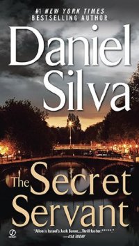 cover of the book The Secret Servant (Gabriel Allon Series #7)