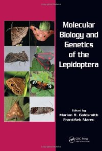 cover of the book Molecular Biology and Genetics of the Lepidoptera (Contemporary Topics in Entomology)