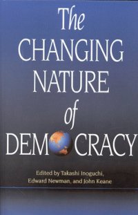 cover of the book The Changing Nature of Democracy