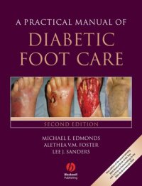 cover of the book A Practical Manual of Diabetic Foot Care, Second Edition